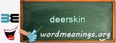 WordMeaning blackboard for deerskin